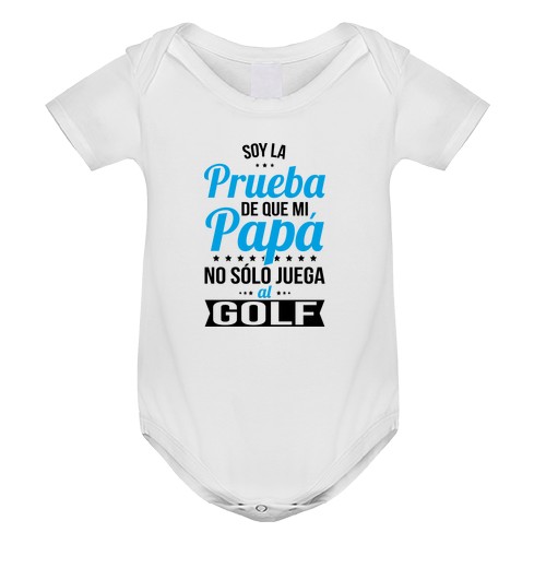 Body neonato Mio padre non gioca solo a golf