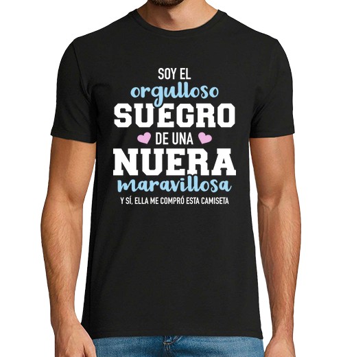 Camiseta Hombre Manga Corta orgulloso suegro de nuera maravillosa laTostadora