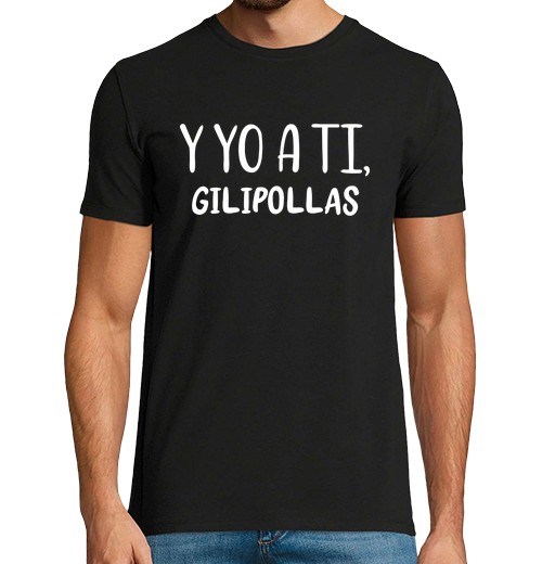 Camiseta Hombre Manga Corta Y yo a ti gilipollas navidad y san vale laTostadora