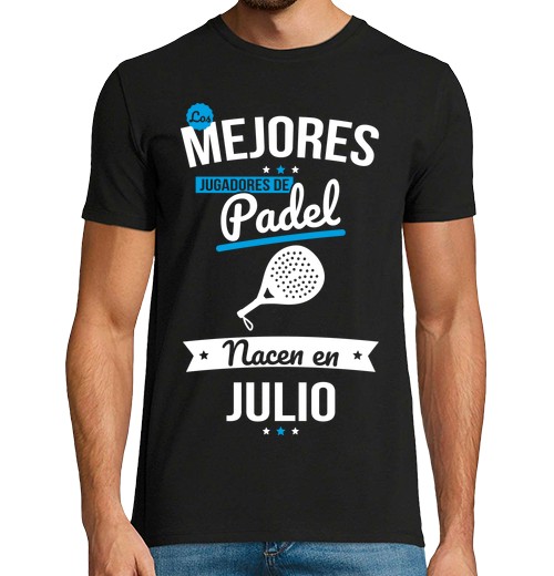 Camiseta Hombre Manga Corta Jugadores De Padel Nacen En Julio laTostadora - latostadora.com - Modalova