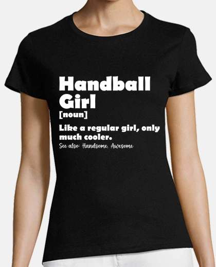 Tee-shirt définition de fille de handball handbal