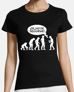Dejad de seguirme