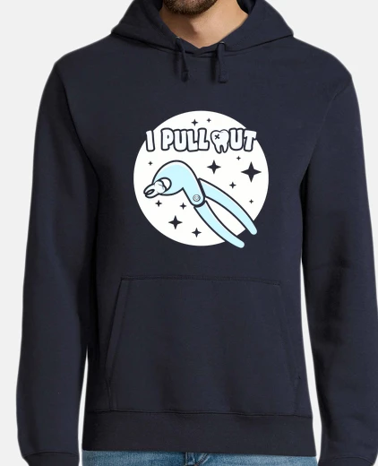 Sudadera dentist humor