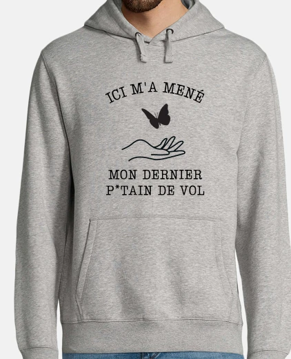 Sweat dernier vol
