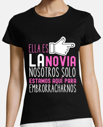 Playera despedida de soltera ella es la novia