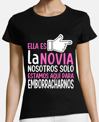 Playera despedida de soltera ella es la novia