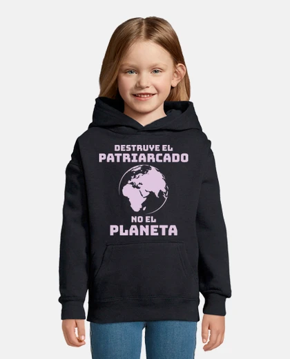 Kids destroy the patriarchy not the planet