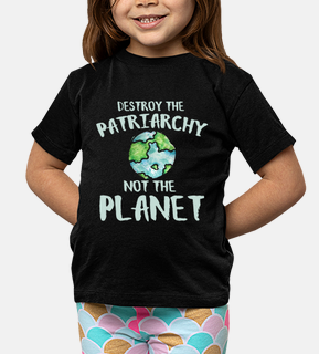 destruir el patriarcado, no el planeta