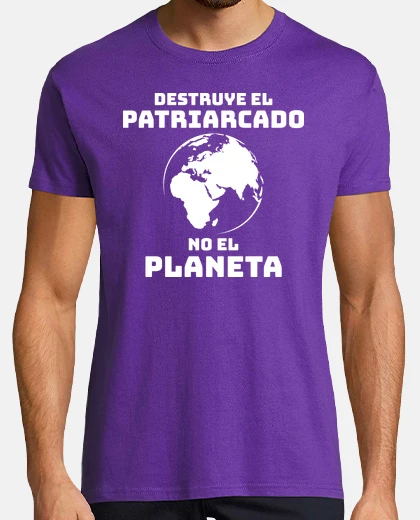 Camiseta DESTRUYE EL PATRIARCADO, NO EL PLANETA