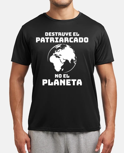 Camiseta DESTRUYE EL PATRIARCADO, NO EL PLANETA