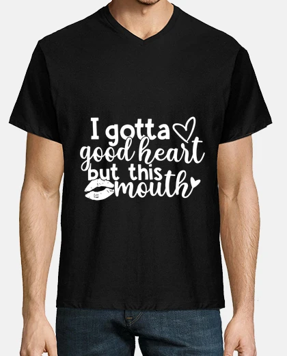 T-shirt devo avere un buon cuore ma questa bocc