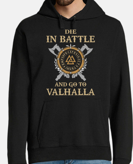 Die in Battle and Go To Valhalla - Vikings