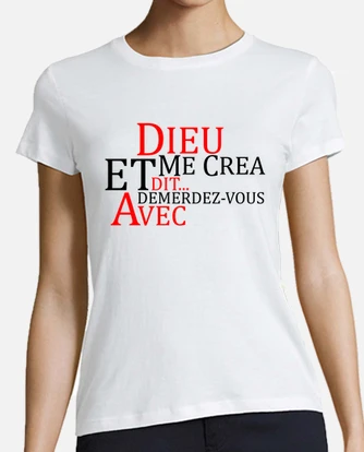 T shirt dieu discount me créa et dit