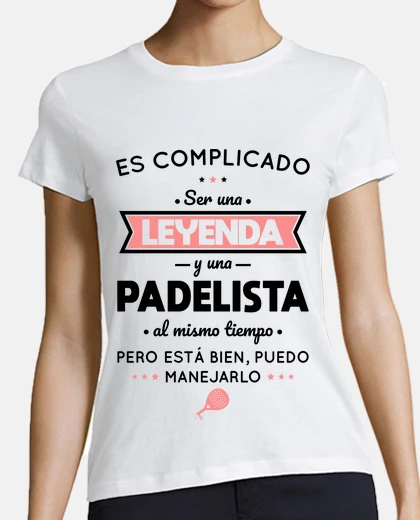 Playera difficult to be a legend and a paddle p