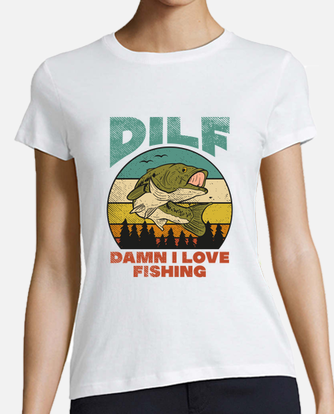 Dilf damn i love fishing fisher angler