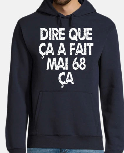Sweat dire que ça a fait mai 68 ça