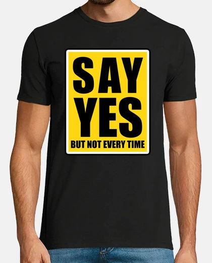 T-shirt dire sì, ma non ogni volta che segno di strada