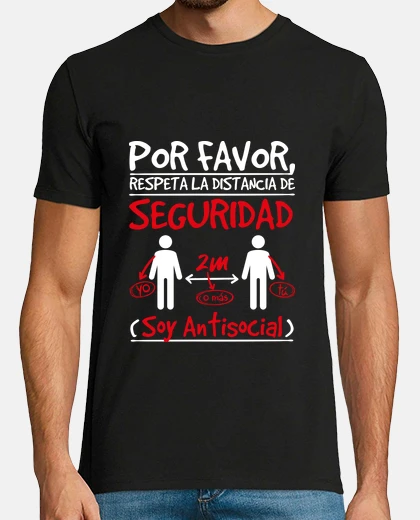 Camiseta Distancia de seguridad ,antisocial