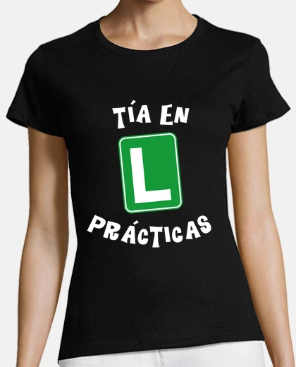 Camiseta Divertida camiseta Tia en Practicas. Regalo Tios y tias