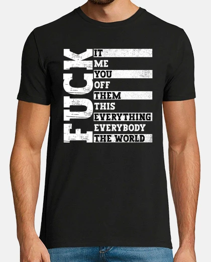 Camiseta divertido grundge vete a la mierda conmigo fuera de la camiseta