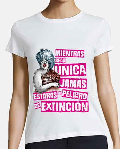 Camiseta DIVINE - MIENTRAS SEAS ÚNICA, JAMÁS ESTA