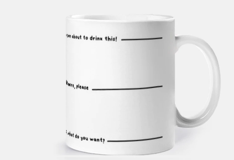 Cup Do not disturb I am drinking