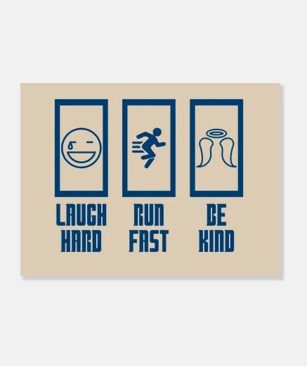 Tableau docteur - rire dur run vite sois gentil