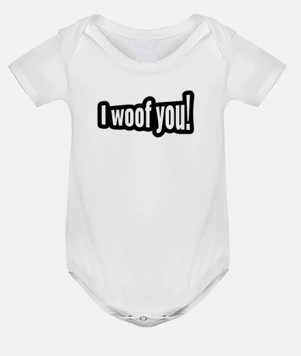 Kids dog i love you funny pun woof bodysuit baby onesie seduction