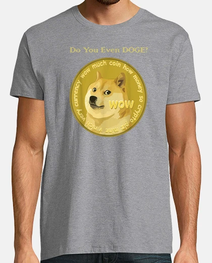 Tee-shirt Dogecoin Do You Even Doge Shiba Inu Crypto