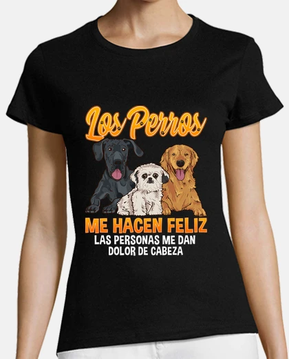 T-shirt dogs make me happy gift pets animals dog