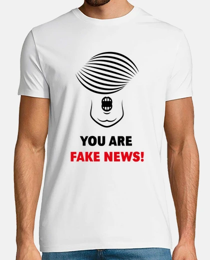 Camiseta donald trump - eres una noticia falsa