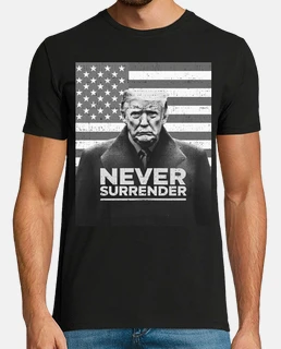 Donald Trump Never Surrender 2024