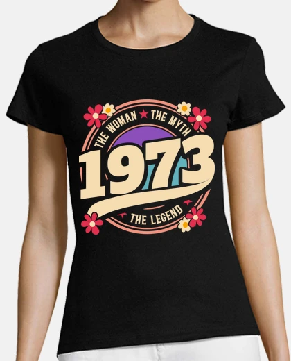 T-shirt Donna Leggenda 1973 50 Anni Compleanno