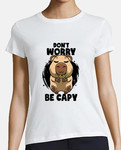 Playera dont worry be capy funny capybara face 