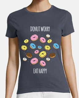 donut worry eat happy
