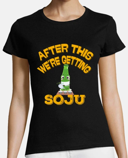 T-shirt dopo questo stavamo diventando soju