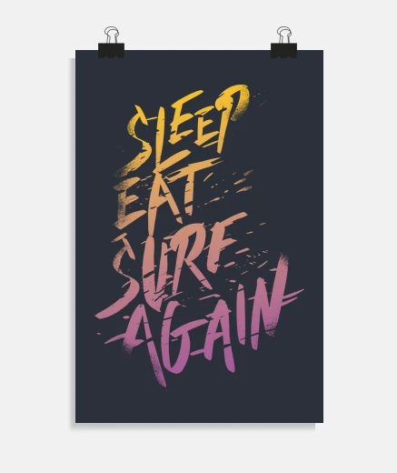 Poster dormir eat  surfer encore