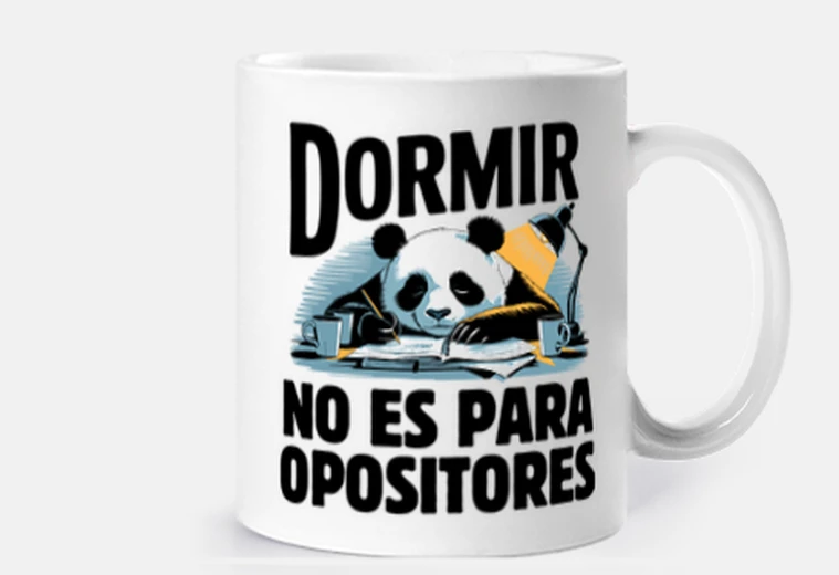 Taza Dormir no es para opositores