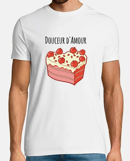 Tee-shirt douceur d amour , fraisier à la cerise, gourmandise , 
