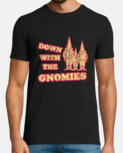 Tee-shirt Down With The Gnomies
