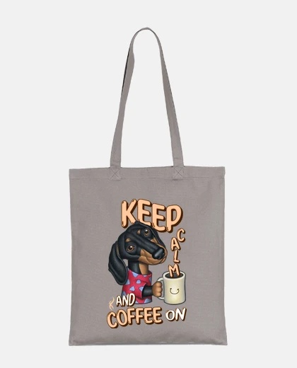Borsa doxie bassotto mantieni la calma caffè