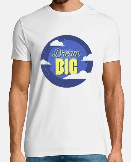 Camiseta Dream Big