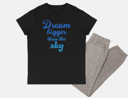dream bigger than the sky
