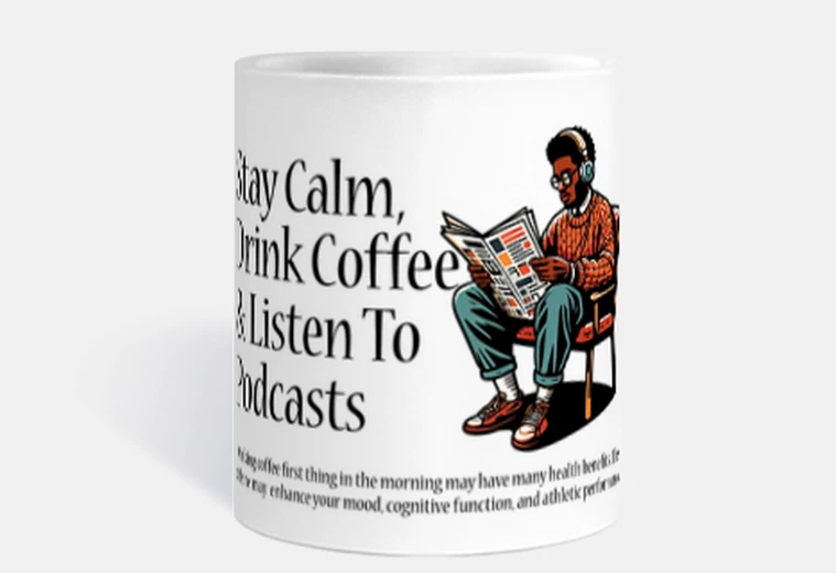 Cup drink coffee and listen to podcasts