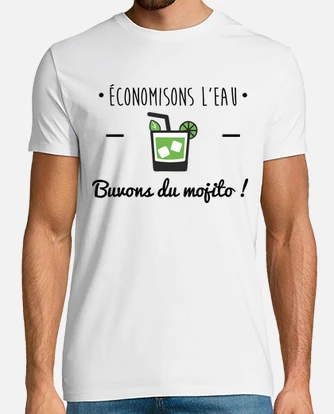 Drink mojito! shirt humor, alcohol, quotes... | tostadora