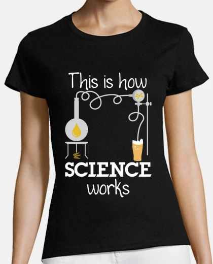 T-shirt è così che funziona la scienza diverten