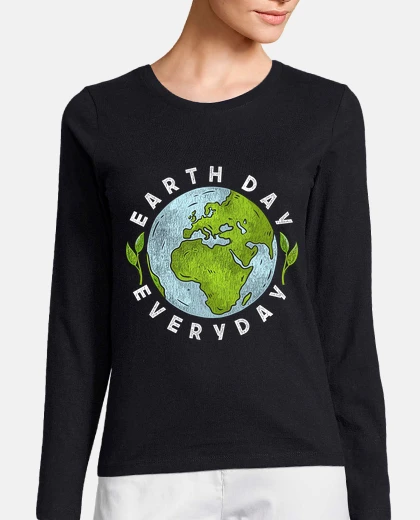 Playera earth day everyday earth day