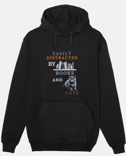 Hoodie Easily Distracted By Books And Cats - British Shorthairs Cats