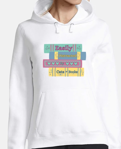 Hoodie Easily Distracted by Cats and Books