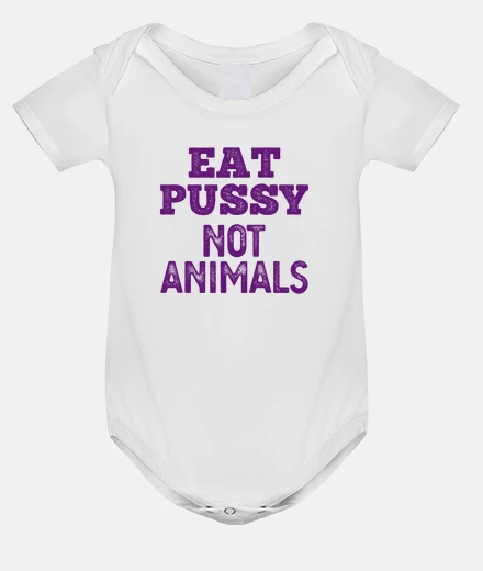Kids eat pussy not animals